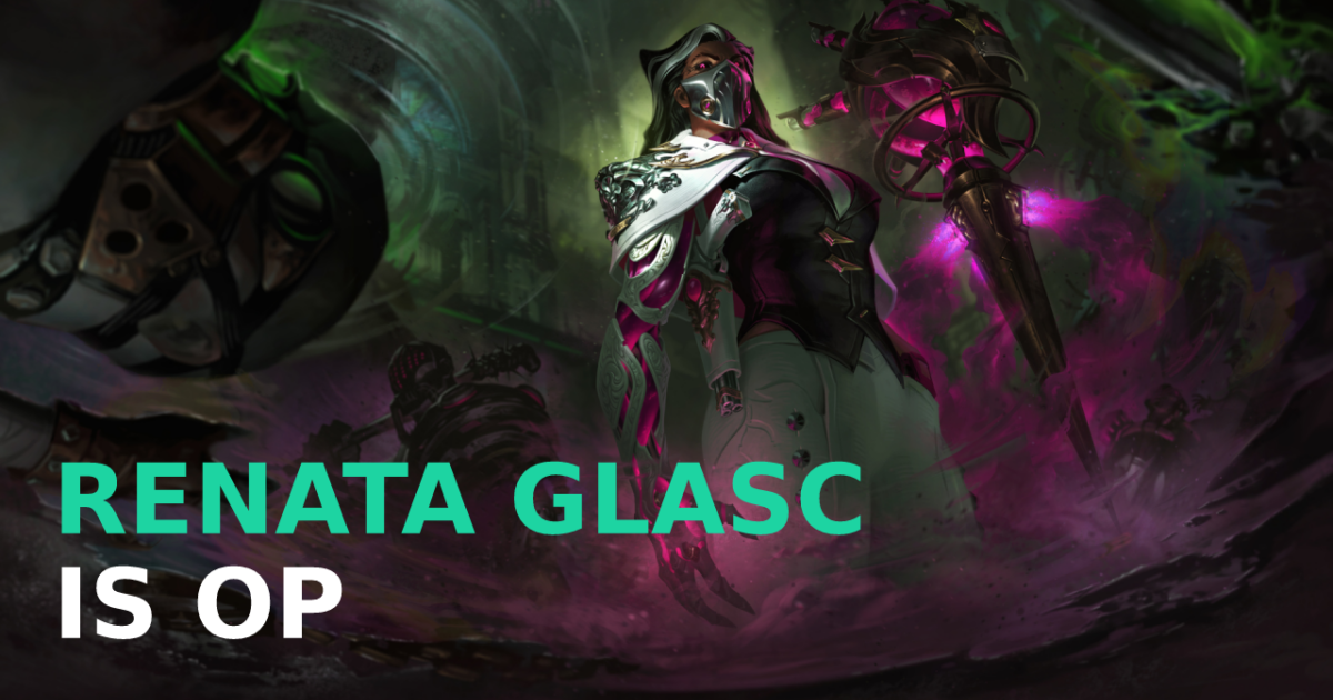 Renata Glasc Abilities, Release Date & More Esports Pro Games